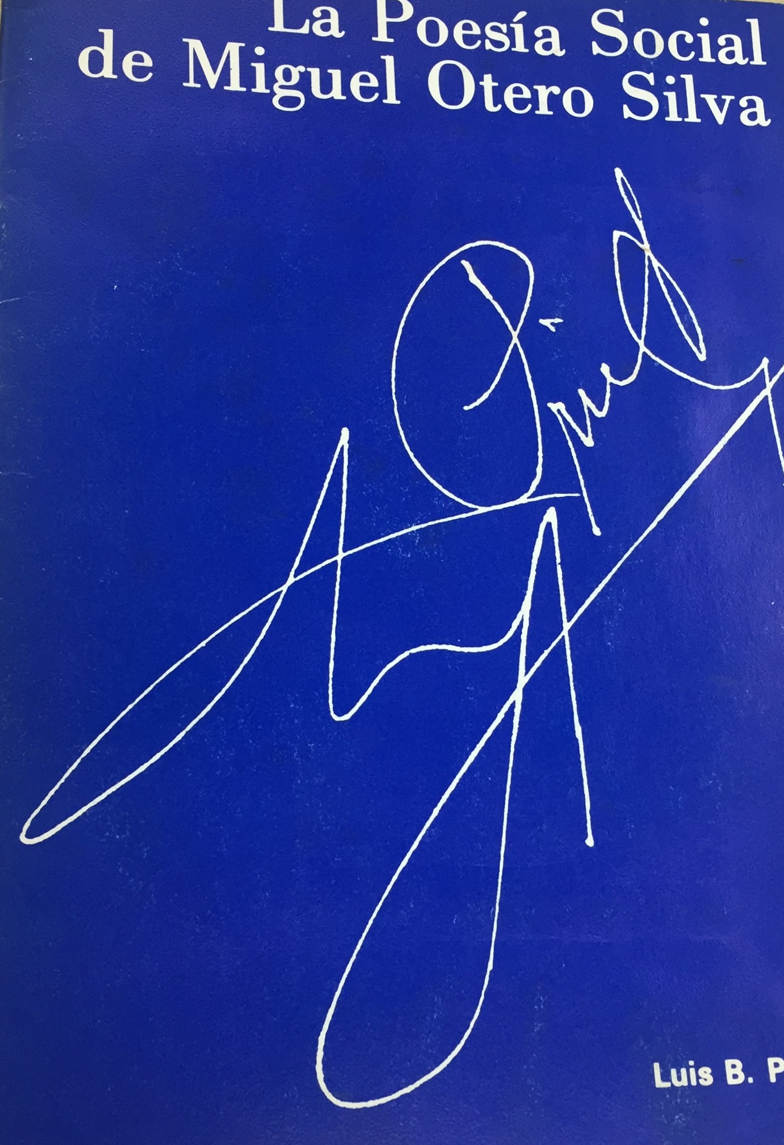 La poesía social de Miguel Otero Silva